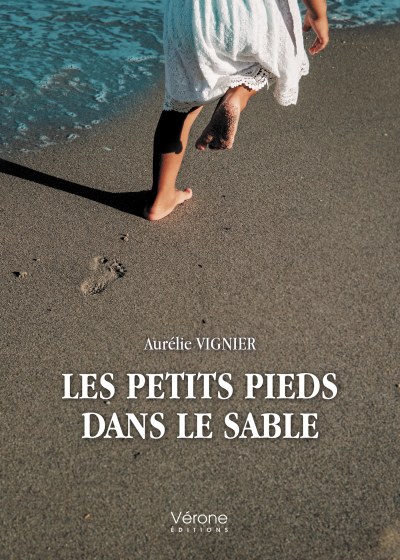 VIGNIER AURELIE - Les petits pieds dans le sable