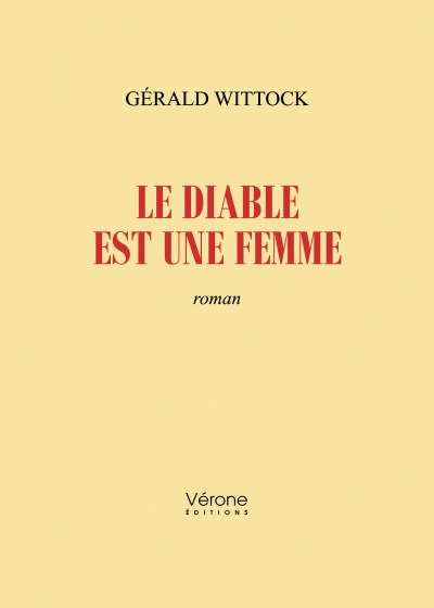 Gérald WITTOCK - Le Diable est une Femme