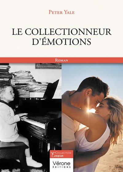 YALE PETER - Le collectionneur d'émotions